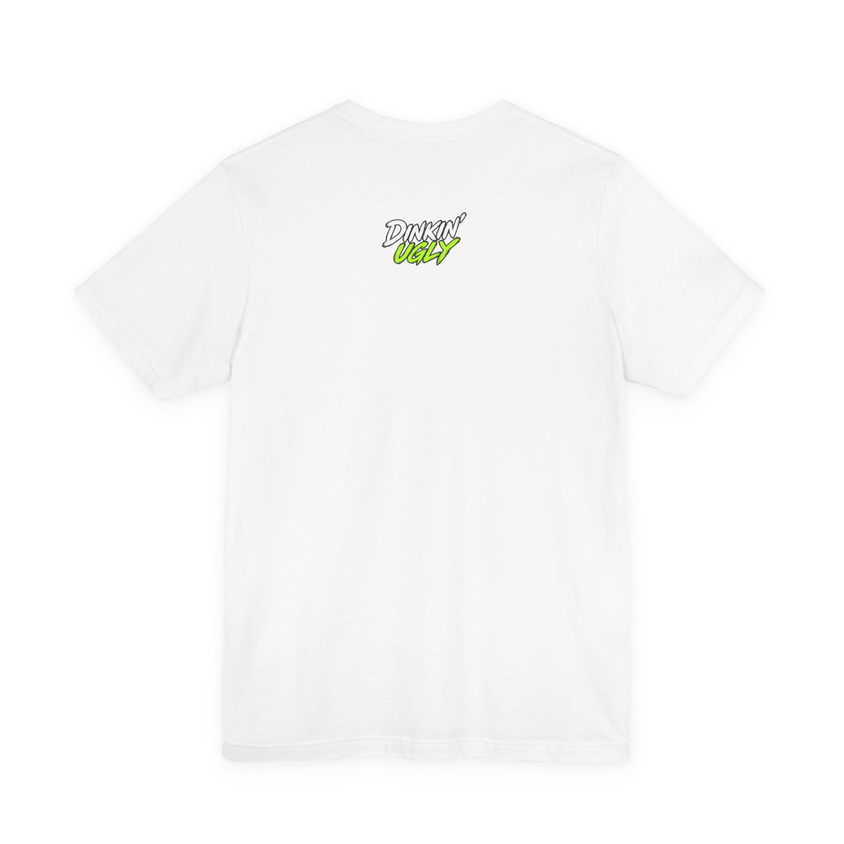 Dinkin' Ugly Tee
