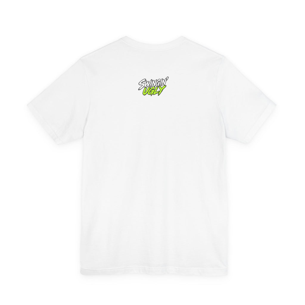 Swingin' Ugly Tee