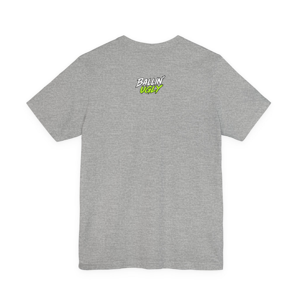 Ballin' Ugly Tee
