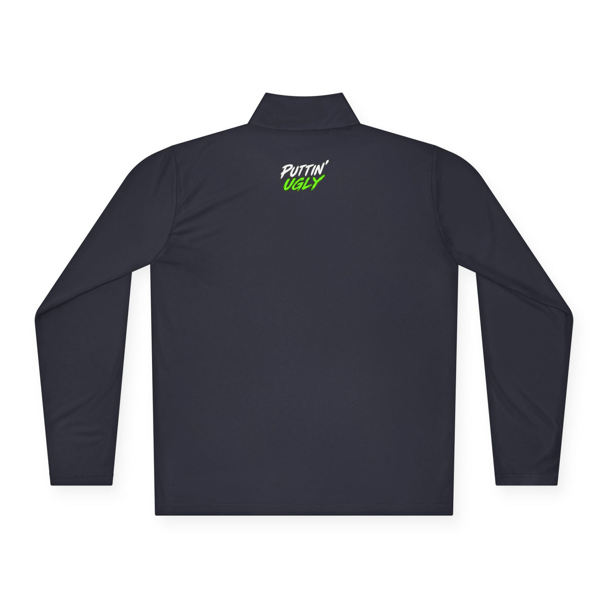 Puttin' Ugly 1/4-Zip
