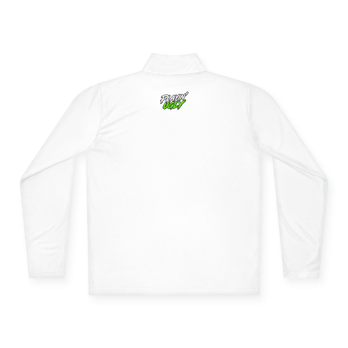 Playin' Ugly 1/4-Zip